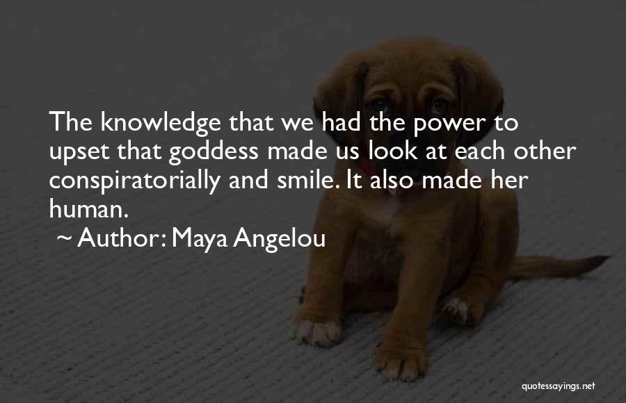 Look Each Other Quotes By Maya Angelou