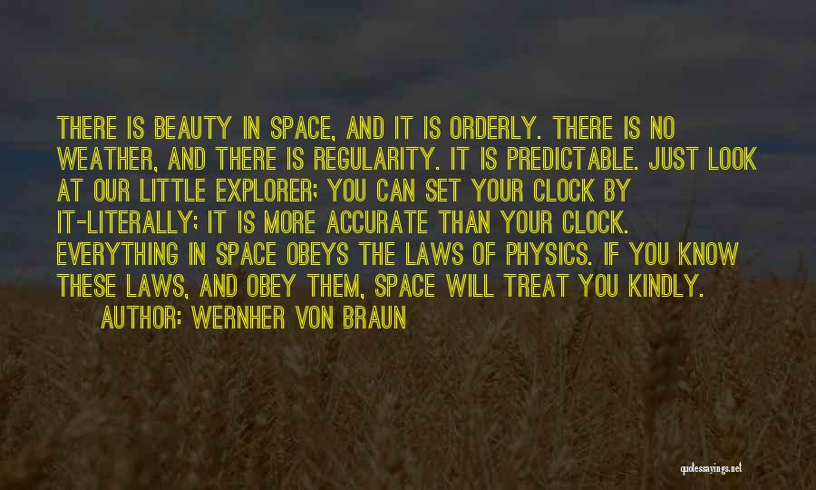 Look For Beauty In Everything Quotes By Wernher Von Braun