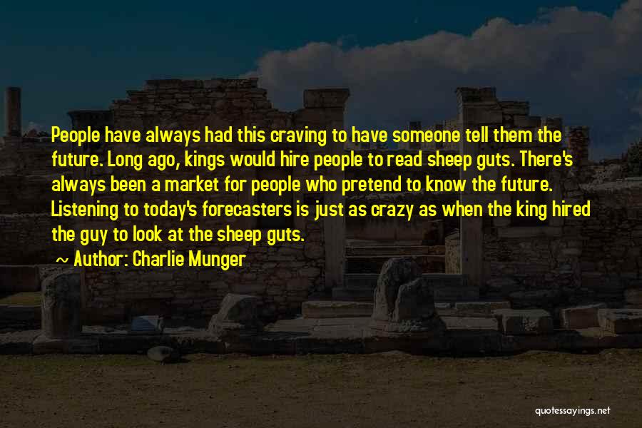 Look For Future Quotes By Charlie Munger