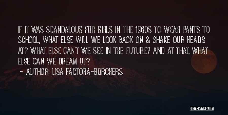 Look For Future Quotes By Lisa Factora-Borchers