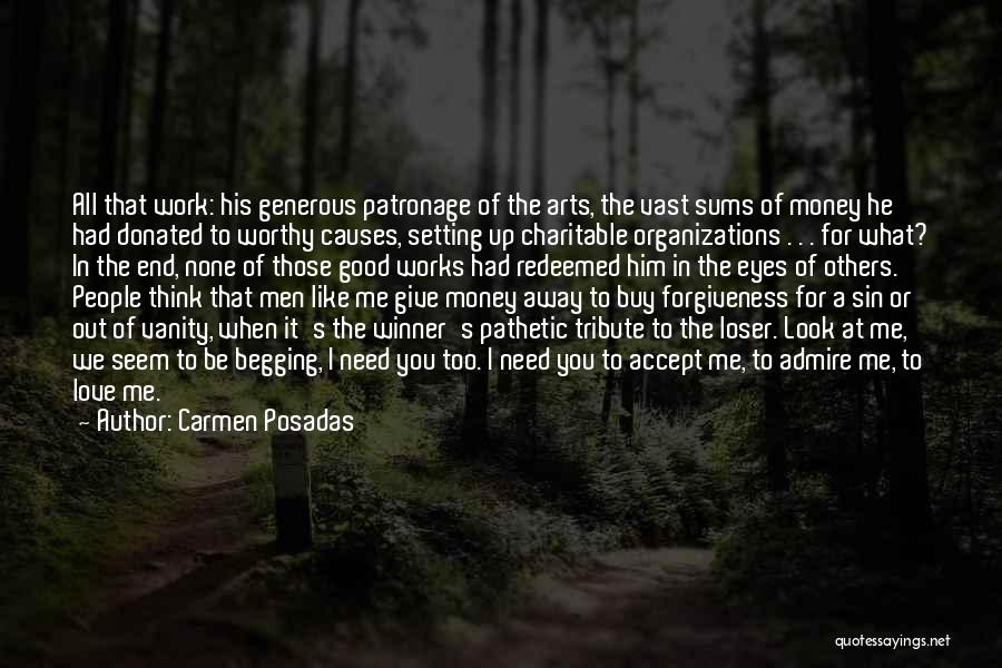 Look For The Good In Others Quotes By Carmen Posadas