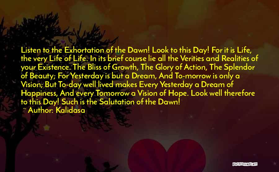 Look For Tomorrow Quotes By Kalidasa