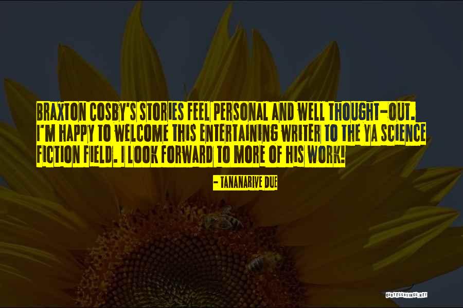 Look Forward To Quotes By Tananarive Due Look Forward To Quotes By Tananarive Due