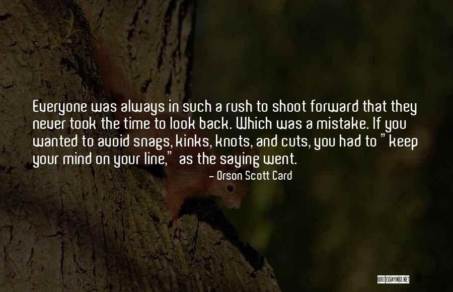Look Forward To The Future Quotes By Orson Scott Card Look Forward To The Future Quotes By Orson Scott Card