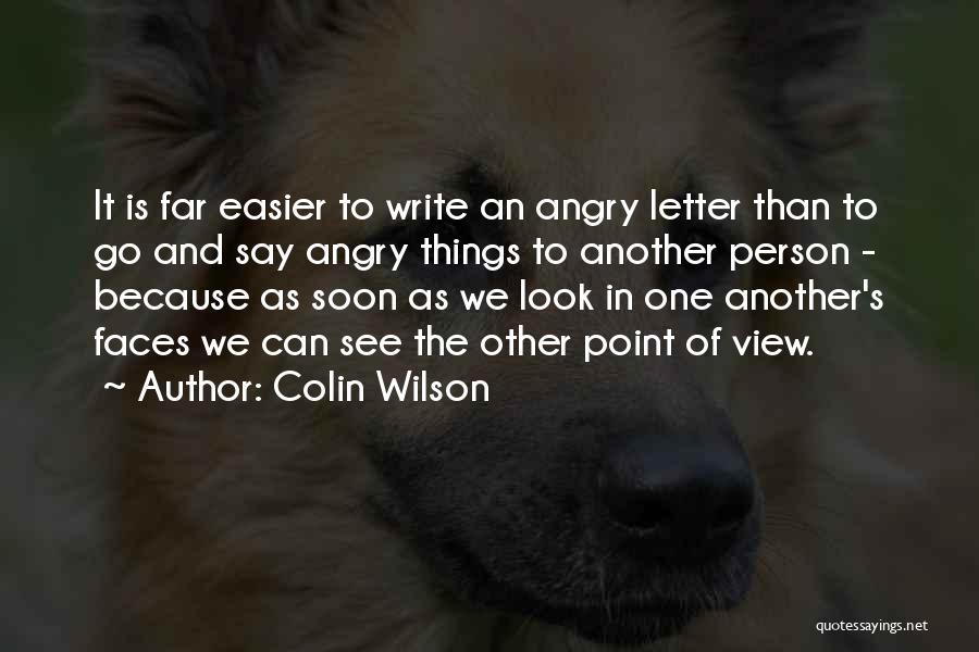 Look From Another Point Of View Quotes By Colin Wilson