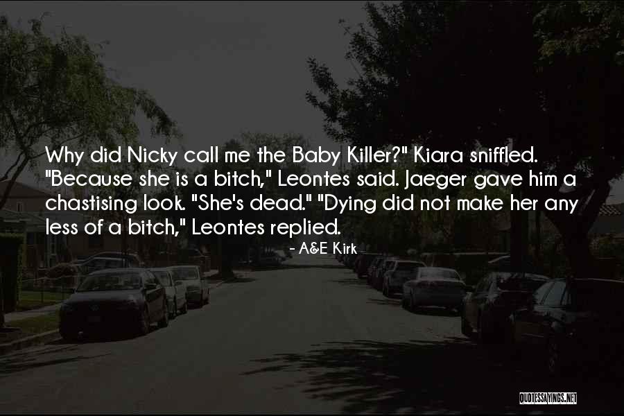 Look Funny Quotes By A&E Kirk