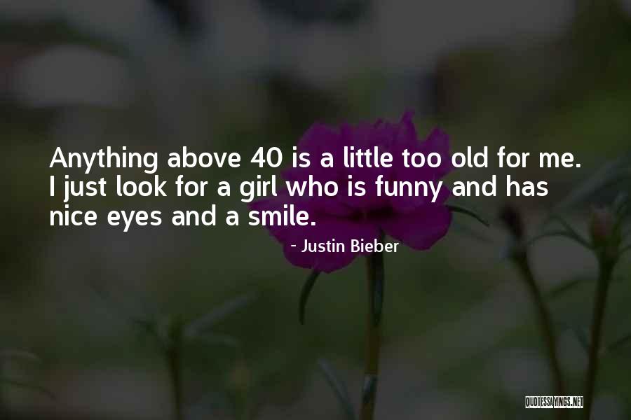 Look Funny Quotes By Justin Bieber