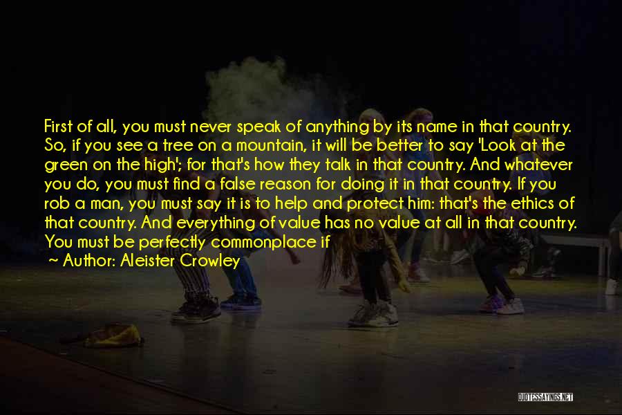 Look Good For Yourself Quotes By Aleister Crowley