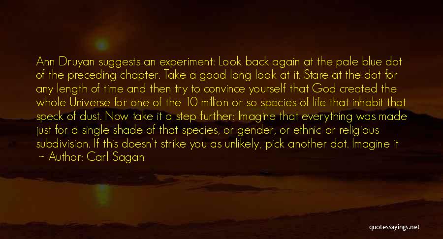 Look Good For Yourself Quotes By Carl Sagan