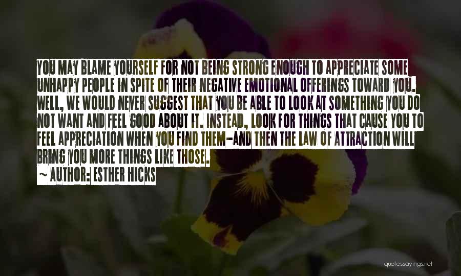 Look Good For Yourself Quotes By Esther Hicks