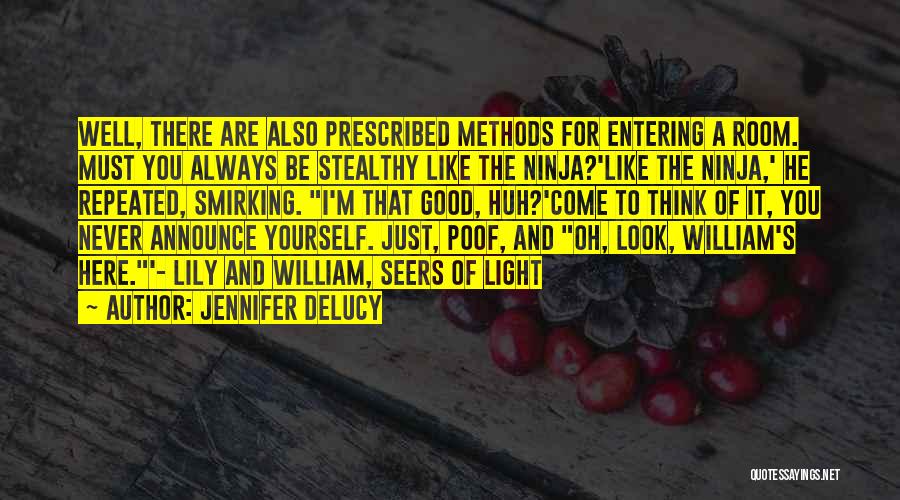 Look Good For Yourself Quotes By Jennifer DeLucy