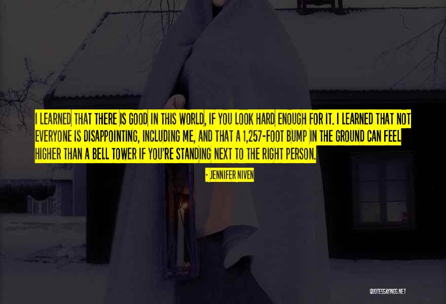 Look Higher Quotes By Jennifer Niven Look Higher Quotes By Jennifer Niven