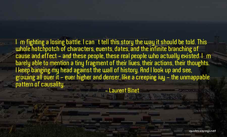 Look Higher Quotes By Laurent Binet Look Higher Quotes By Laurent Binet