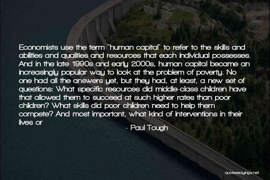 Look Higher Quotes By Paul Tough Look Higher Quotes By Paul Tough
