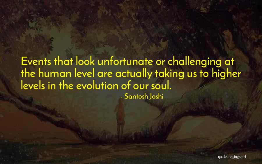 Look Higher Quotes By Santosh Joshi Look Higher Quotes By Santosh Joshi