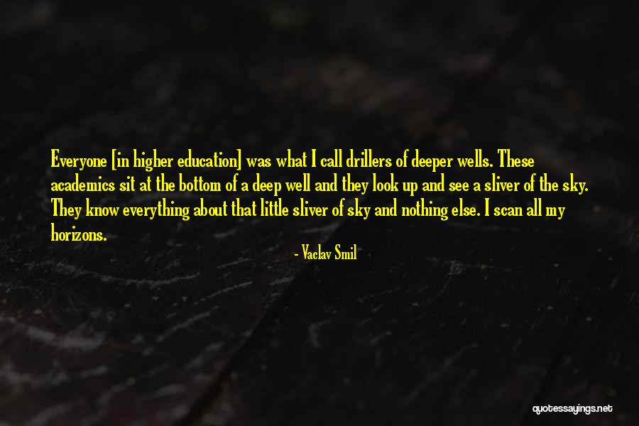 Look Higher Quotes By Vaclav Smil Look Higher Quotes By Vaclav Smil