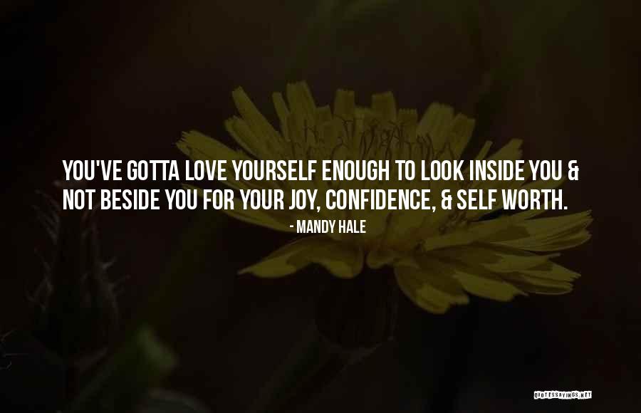 Look Inside Yourself For Happiness Quotes By Mandy Hale