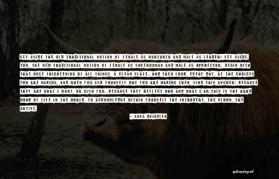 Look Inside Yourself Quotes By Anna Quindlen Look Inside Yourself Quotes By Anna Quindlen