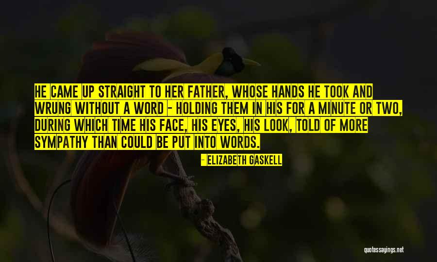 Look Into Her Eyes Quotes By Elizabeth Gaskell