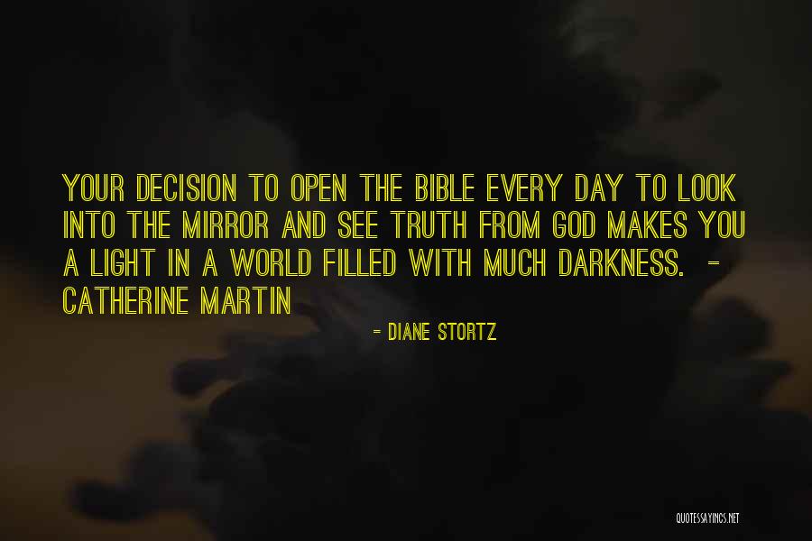 Look Into The Light Quotes By Diane Stortz