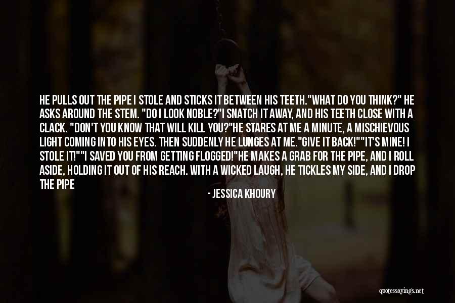 Look Into The Light Quotes By Jessica Khoury