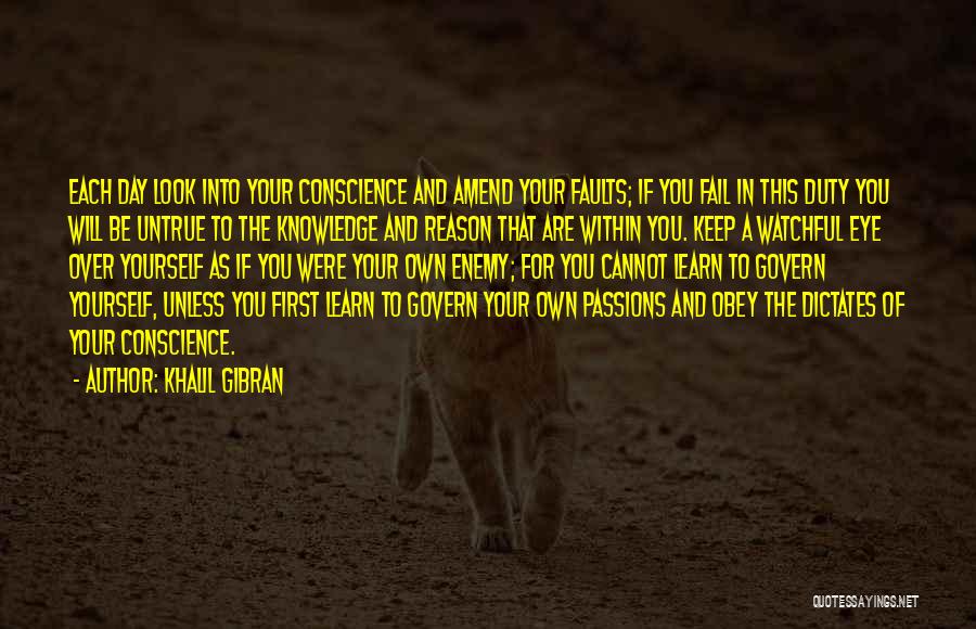 Look Into Yourself Quotes By Khalil Gibran