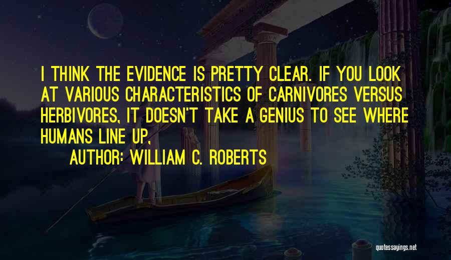 Look It Up Quotes By William C. Roberts