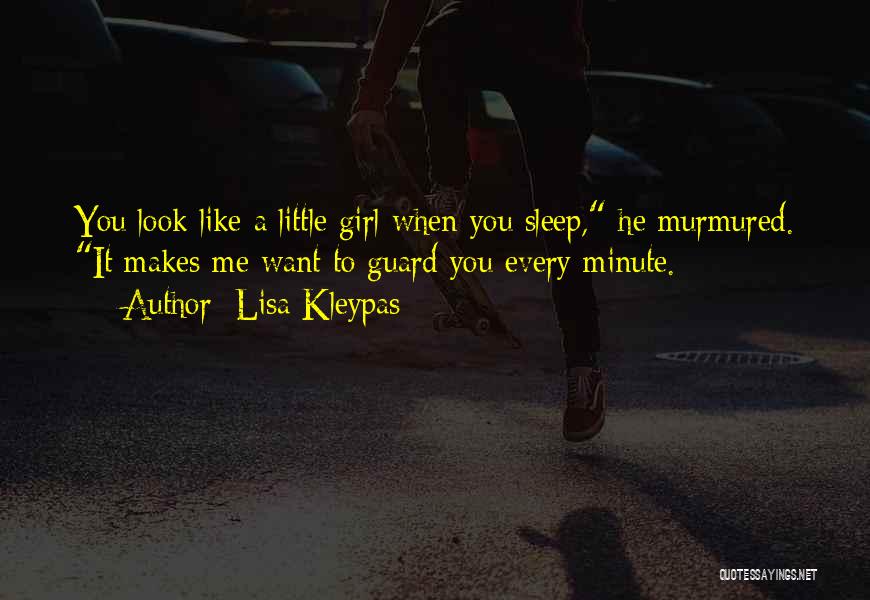 Look Like A Girl Quotes By Lisa Kleypas
