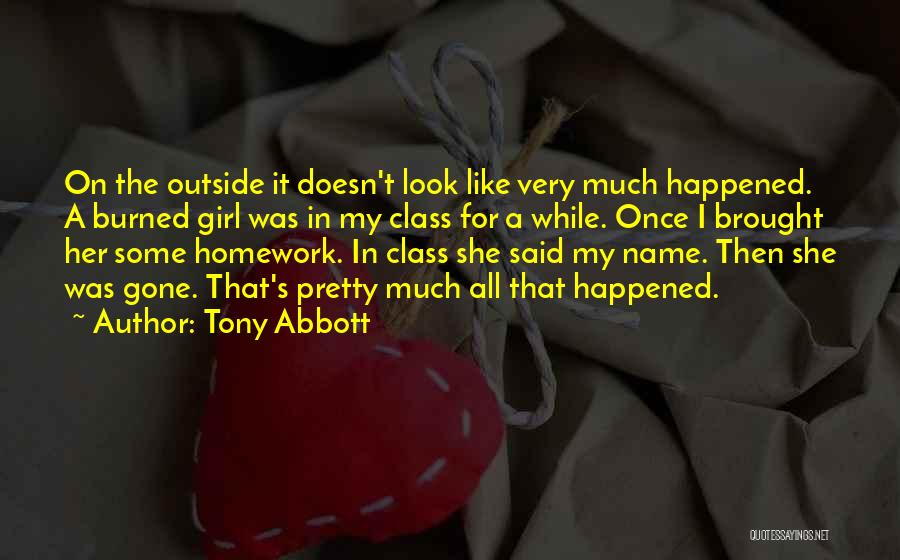 Look Like A Girl Quotes By Tony Abbott