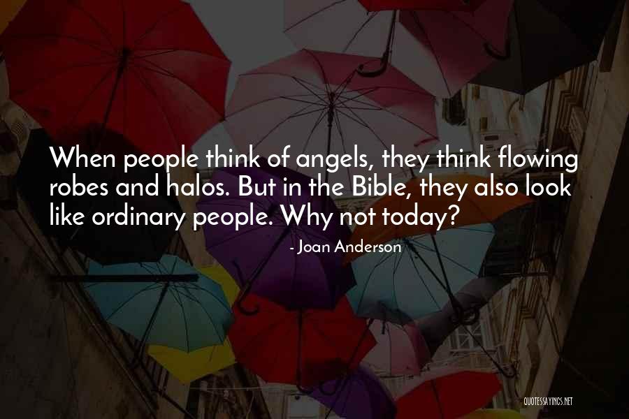 Look Like Angel Quotes By Joan Anderson Look Like Angel Quotes By Joan Anderson
