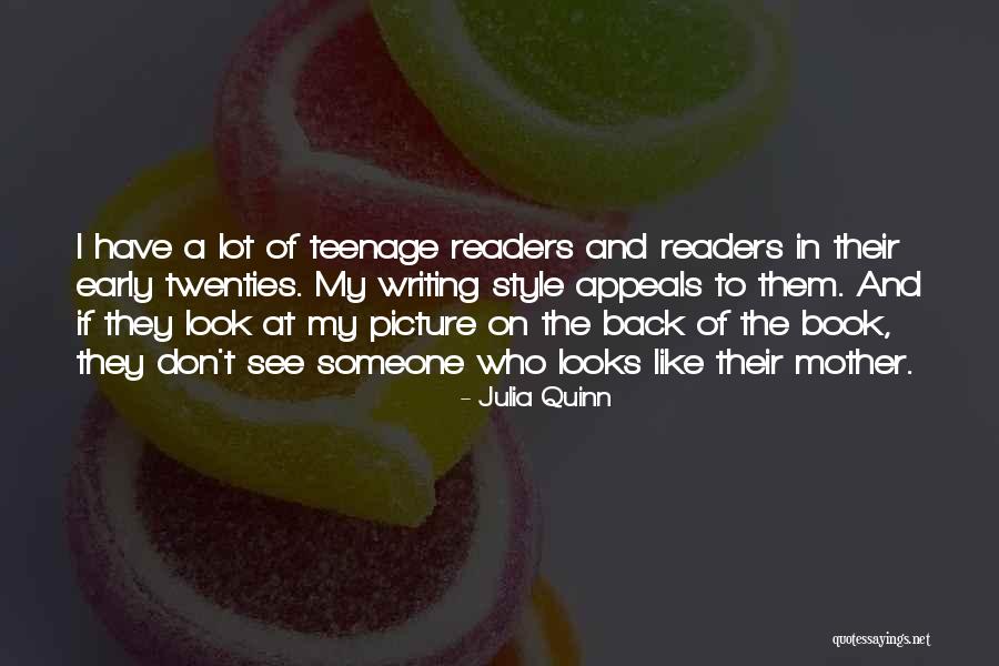 Look Like My Mother Quotes By Julia Quinn Look Like My Mother Quotes By Julia Quinn