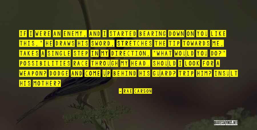 Look Like My Mother Quotes By Rae Carson Look Like My Mother Quotes By Rae Carson