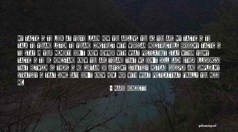 Look Listen And Learn Quotes By Mario Benedetti Look Listen And Learn Quotes By Mario Benedetti
