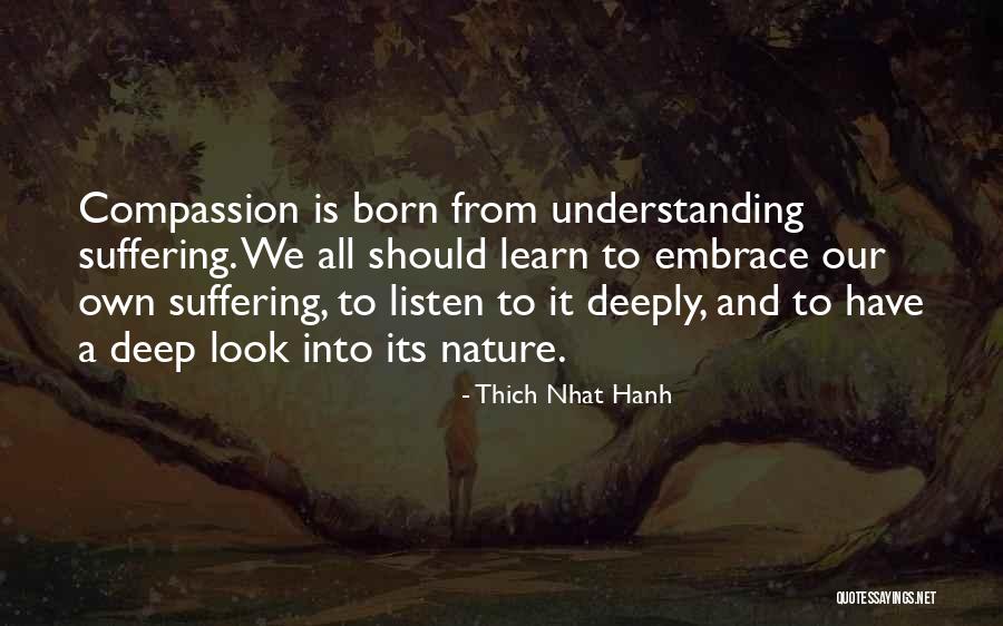 Look Listen And Learn Quotes By Thich Nhat Hanh Look Listen And Learn Quotes By Thich Nhat Hanh