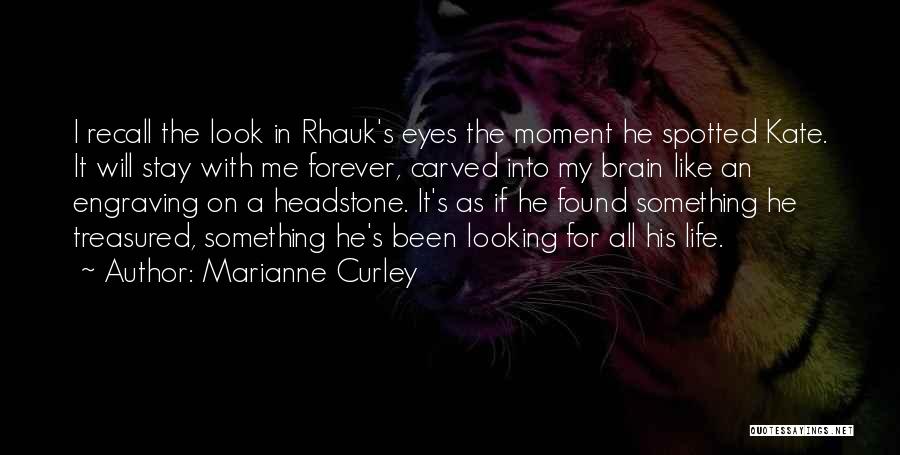 Look Me Into My Eyes Quotes By Marianne Curley