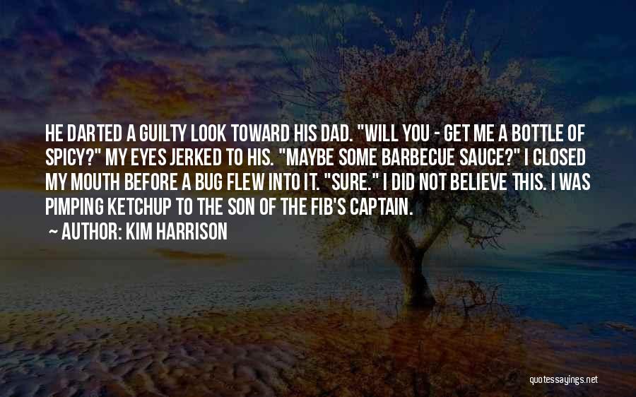 Look Me Into The Eyes Quotes By Kim Harrison