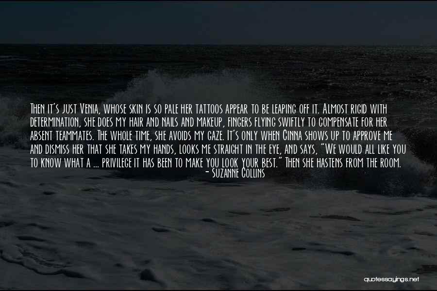 Look Me Straight In The Eye Quotes By Suzanne Collins Look Me Straight In The Eye Quotes By Suzanne Collins