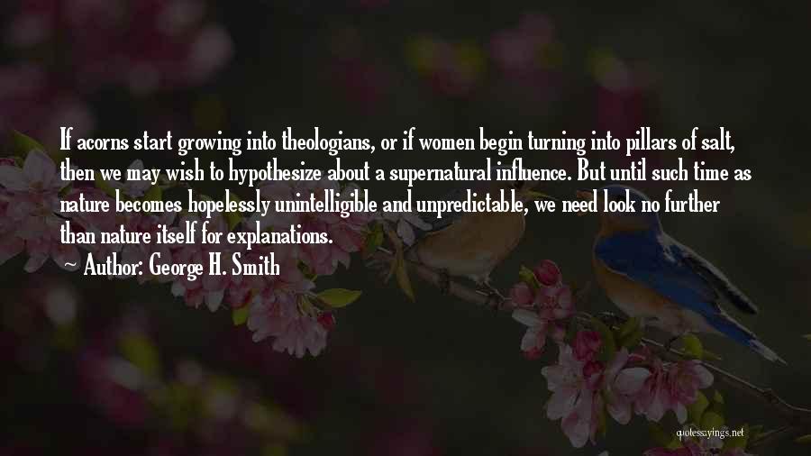 Look No Further Quotes By George H. Smith