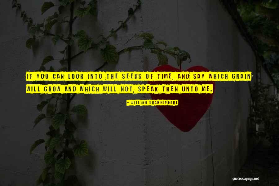 Look Not Unto Quotes By William Shakespeare Look Not Unto Quotes By William Shakespeare