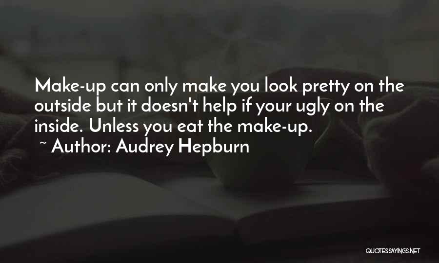 Look On The Inside Quotes By Audrey Hepburn