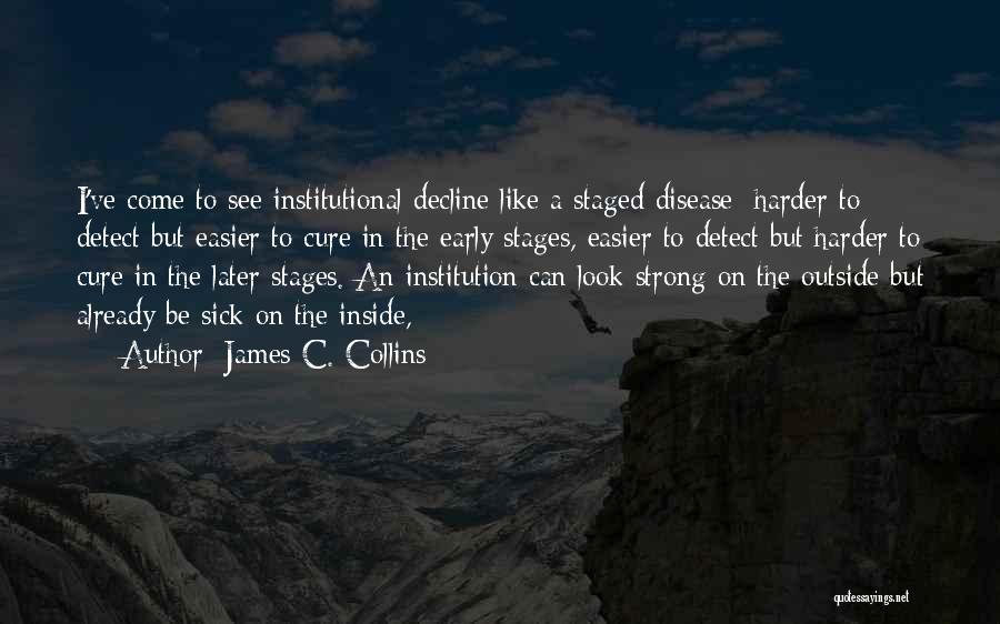 Look On The Inside Quotes By James C. Collins