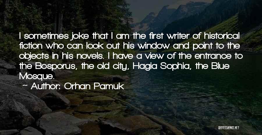 Look Out The Window Quotes By Orhan Pamuk
