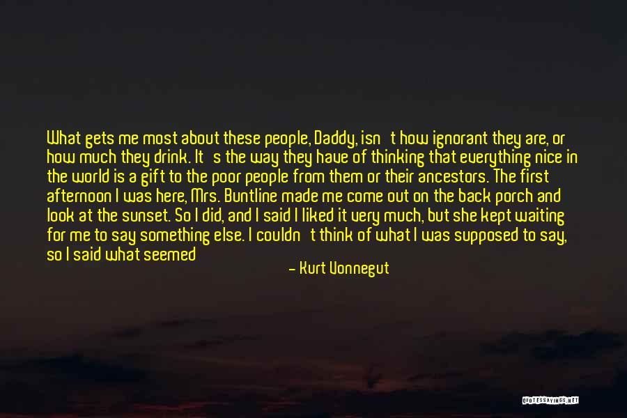 Look Out World Here I Come Quotes By Kurt Vonnegut