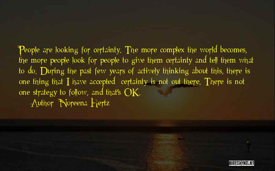 Look Out World Quotes By Noreena Hertz