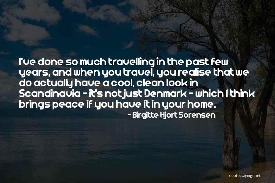 Look Past It Quotes By Birgitte Hjort Sorensen