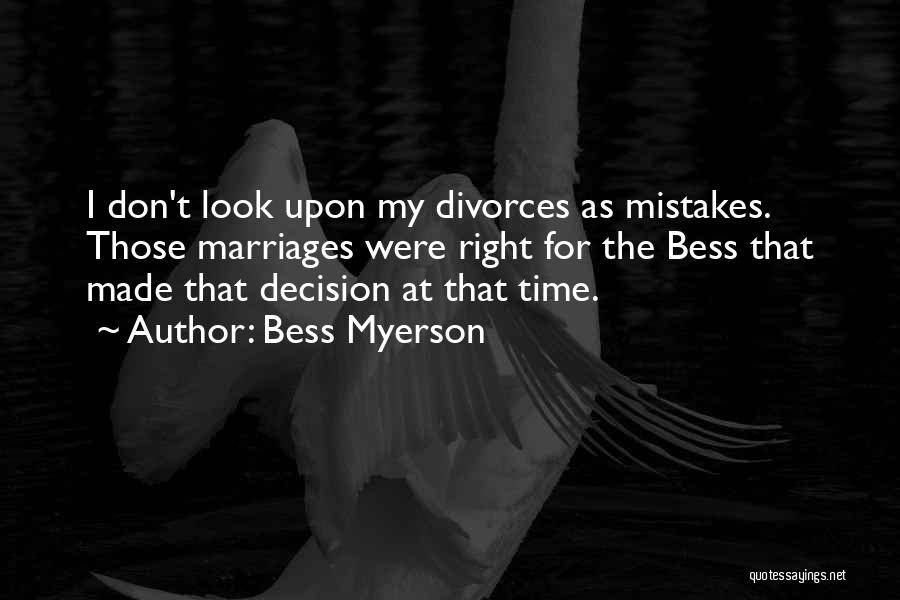 Look Past Mistakes Quotes By Bess Myerson