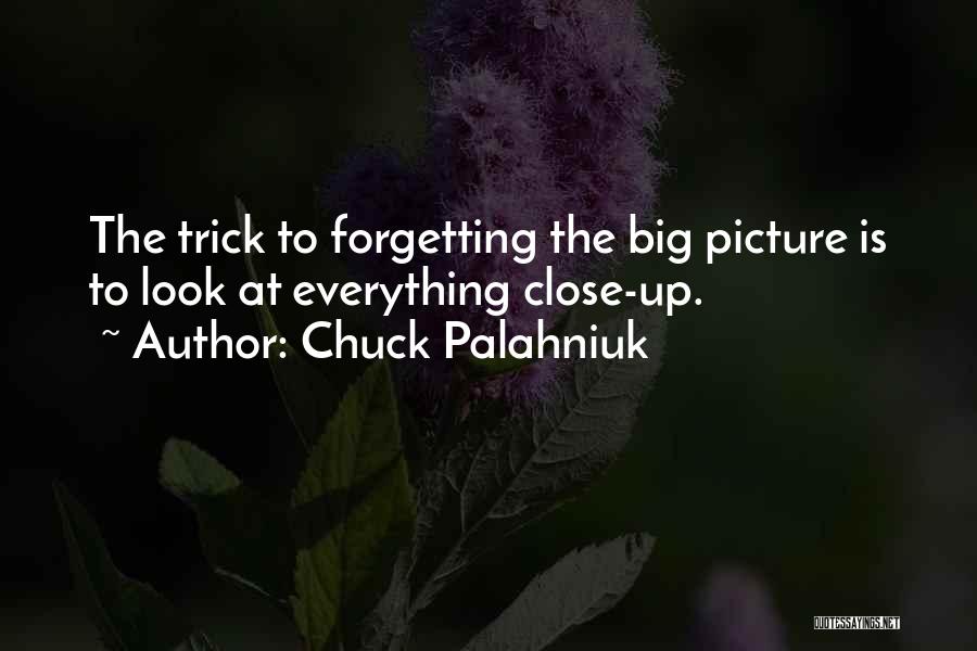 Look Quotes By Chuck Palahniuk