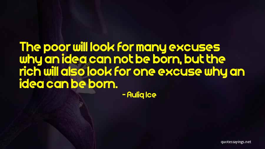 Look Rich But Poor Quotes By Auliq Ice Look Rich But Poor Quotes By Auliq Ice
