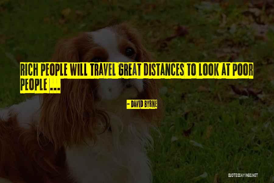 Look Rich But Poor Quotes By David Byrne Look Rich But Poor Quotes By David Byrne