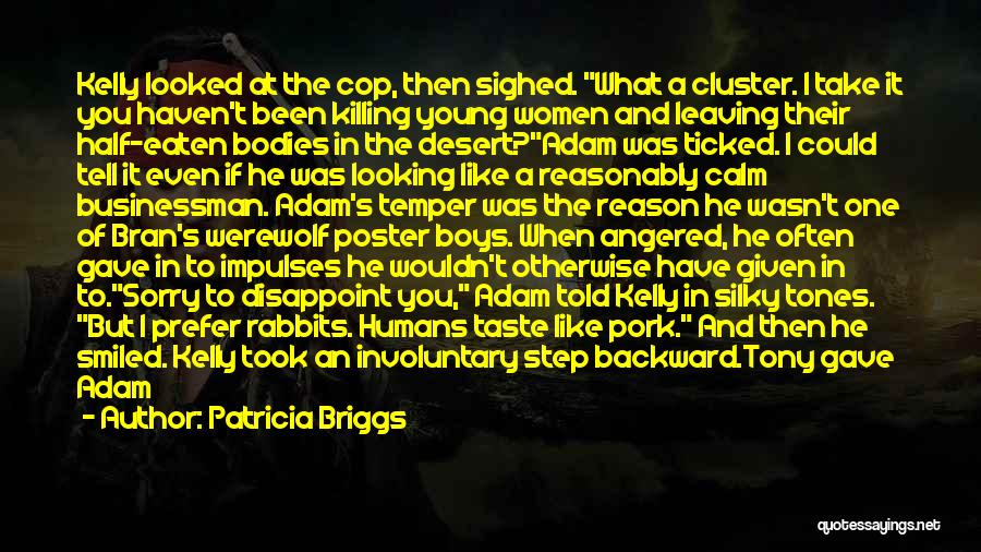 Look Sharp Quotes By Patricia Briggs